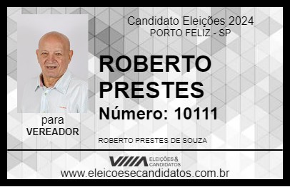 Candidato ROBERTO PRESTES 2024 - PORTO FELIZ - Eleições