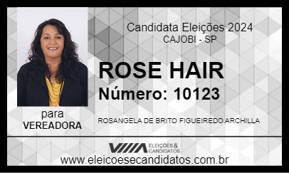 Candidato ROSE HAIR 2024 - CAJOBI - Eleições