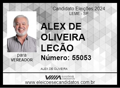 Candidato ALEX DE OLIVEIRA LECÃO 2024 - LEME - Eleições