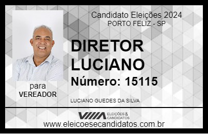 Candidato DIRETOR LUCIANO 2024 - PORTO FELIZ - Eleições