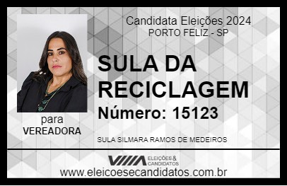 Candidato SULA DA RECICLAGEM 2024 - PORTO FELIZ - Eleições