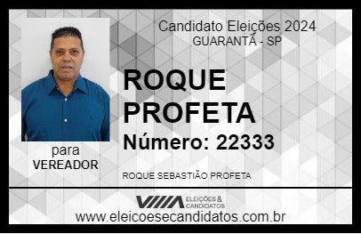 Candidato ROQUE PROFETA 2024 - GUARANTÃ - Eleições