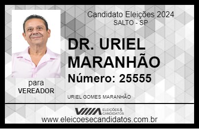 Candidato DR. URIEL MARANHÃO 2024 - SALTO - Eleições