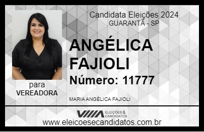 Candidato ANGÉLICA FAJIOLI 2024 - GUARANTÃ - Eleições