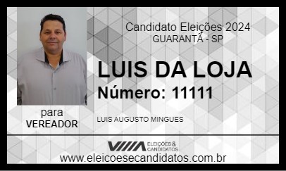 Candidato LUIS DA LOJA 2024 - GUARANTÃ - Eleições