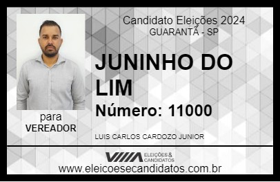 Candidato JUNINHO DO LIM 2024 - GUARANTÃ - Eleições