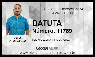 Candidato BATUTA 2024 - GUARANTÃ - Eleições