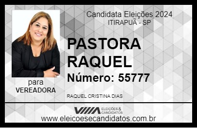 Candidato PASTORA RAQUEL 2024 - ITIRAPUÃ - Eleições