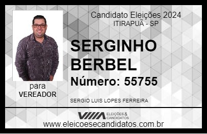 Candidato SERGINHO BERBEL 2024 - ITIRAPUÃ - Eleições