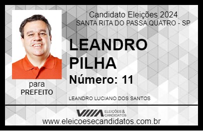 Candidato LEANDRO PILHA 2024 - SANTA RITA DO PASSA QUATRO - Eleições