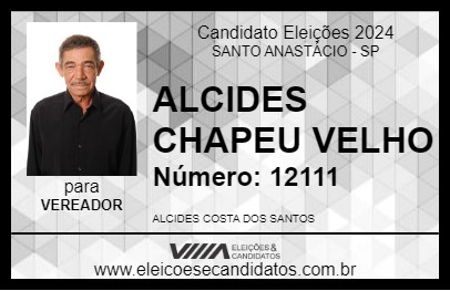 Candidato ALCIDES CHAPEU VELHO 2024 - SANTO ANASTÁCIO - Eleições