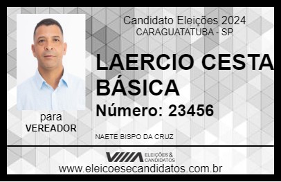 Candidato LAERCIO CESTA BÁSICA 2024 - CARAGUATATUBA - Eleições