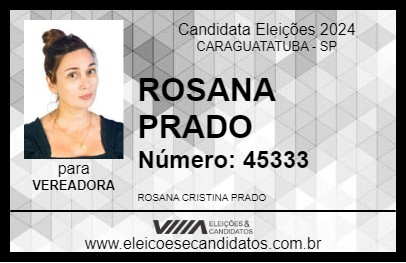 Candidato ROSANA PRADO 2024 - CARAGUATATUBA - Eleições