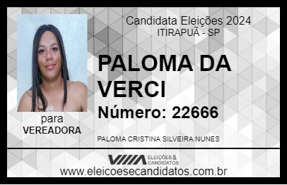 Candidato PALOMA DA VERCI 2024 - ITIRAPUÃ - Eleições