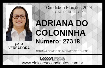 Candidato ADRIANA DO COLONINHA 2024 - SÃO PEDRO - Eleições