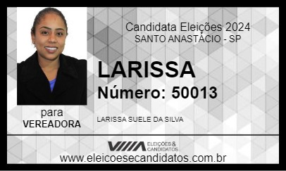 Candidato LARISSA 2024 - SANTO ANASTÁCIO - Eleições