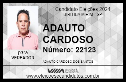 Candidato ADAUTO CARDOSO 2024 - BIRITIBA MIRIM - Eleições