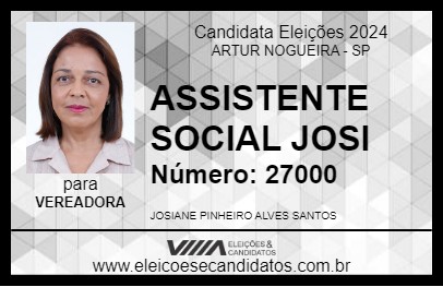 Candidato ASSISTENTE SOCIAL JOSI 2024 - ARTUR NOGUEIRA - Eleições