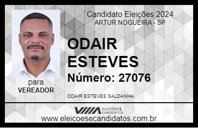 Candidato ODAIR ESTEVES 2024 - ARTUR NOGUEIRA - Eleições