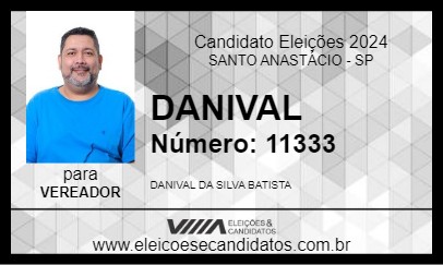 Candidato DANIVAL 2024 - SANTO ANASTÁCIO - Eleições