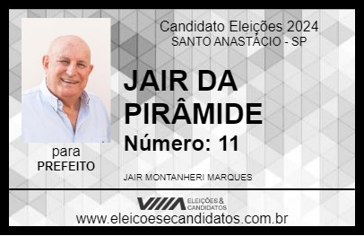 Candidato JAIR DA PIRÂMIDE 2024 - SANTO ANASTÁCIO - Eleições