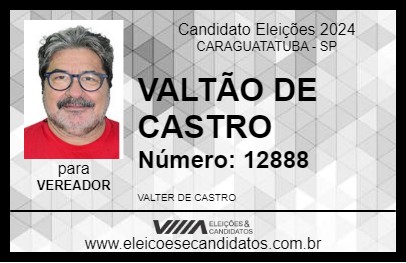 Candidato VALTÃO DE CASTRO 2024 - CARAGUATATUBA - Eleições