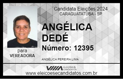 Candidato ANGÉLICA DEDÉ 2024 - CARAGUATATUBA - Eleições