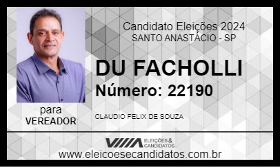 Candidato DU FACHOLLI 2024 - SANTO ANASTÁCIO - Eleições