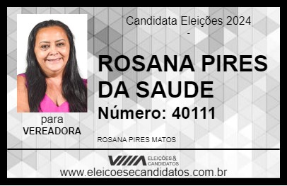 Candidato ROSANA PIRES DA SAUDE 2024 - SALTO - Eleições