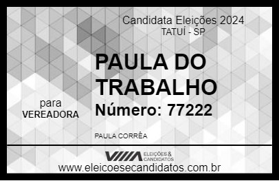 Candidato PAULA DO TRABALHO  2024 - TATUÍ - Eleições