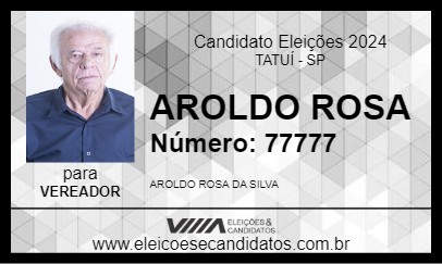 Candidato AROLDO ROSA  2024 - TATUÍ - Eleições