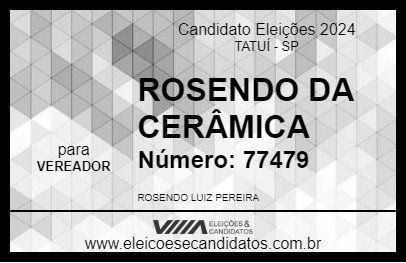 Candidato ROSENDO DA CERÂMICA  2024 - TATUÍ - Eleições