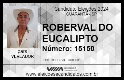 Candidato ROBERVAL DO EUCALIPTO 2024 - GUARANTÃ - Eleições