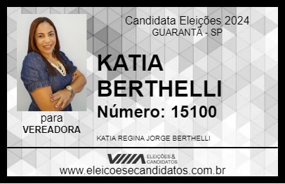 Candidato KATIA BERTHELLI 2024 - GUARANTÃ - Eleições