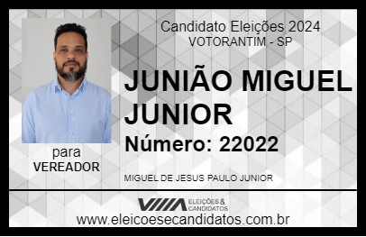 Candidato JUNIÃO MIGUEL JUNIOR 2024 - VOTORANTIM - Eleições