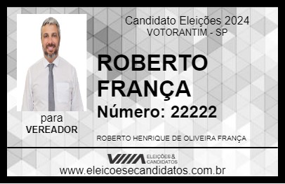 Candidato ROBERTO FRANÇA 2024 - VOTORANTIM - Eleições