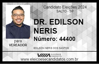 Candidato DR. EDILSON NERIS 2024 - SALTO - Eleições