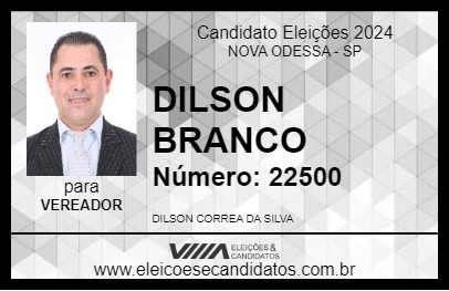 Candidato DILSON BRANCO 2024 - NOVA ODESSA - Eleições