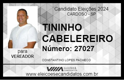 Candidato TININHO CABELEREIRO 2024 - CARDOSO - Eleições