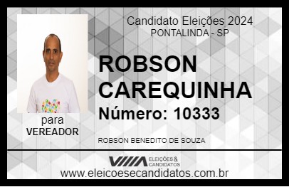 Candidato ROBSON CAREQUINHA 2024 - PONTALINDA - Eleições