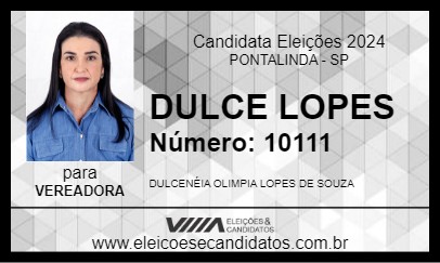 Candidato DULCE LOPES 2024 - PONTALINDA - Eleições