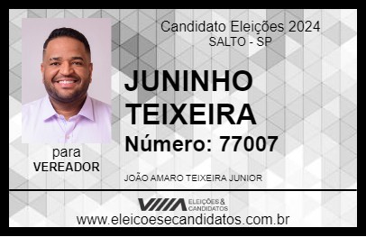 Candidato JUNINHO TEIXEIRA 2024 - SALTO - Eleições