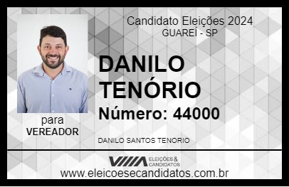 Candidato DANILO TENÓRIO 2024 - GUAREÍ - Eleições