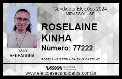 Candidato ROSELAINE KINHA 2024 - MIRASSOL - Eleições