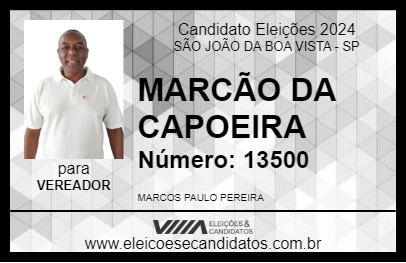 Candidato MARCÃO DA CAPOEIRA 2024 - SÃO JOÃO DA BOA VISTA - Eleições