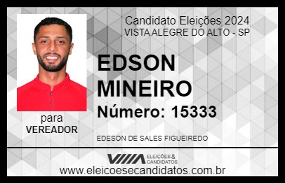 Candidato EDSON MINEIRO 2024 - VISTA ALEGRE DO ALTO - Eleições