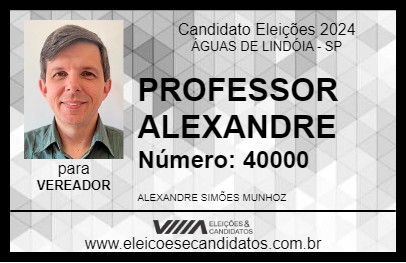 Candidato PROFESSOR ALEXANDRE 2024 - ÁGUAS DE LINDÓIA - Eleições