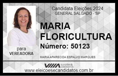 Candidato MARIA FLORICULTURA 2024 - GENERAL SALGADO - Eleições