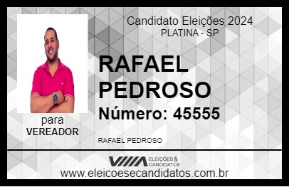 Candidato RAFAEL PEDROSO 2024 - PLATINA - Eleições