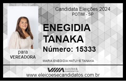 Candidato ENEGIDIA TANAKA 2024 - POTIM - Eleições